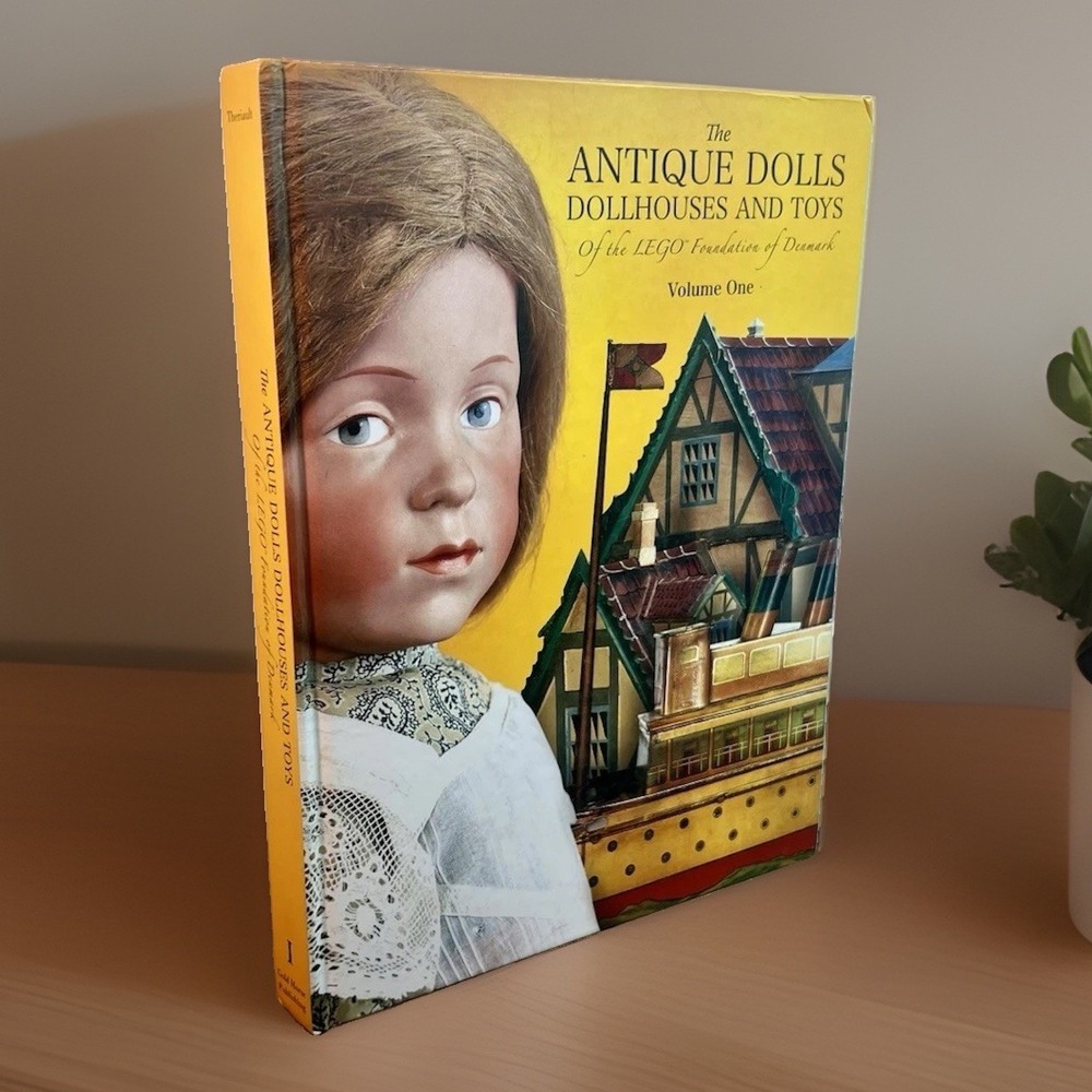 The Antique Dolls Dollhouses & Toys of LEGO Foundation Denmark 2006 HC VG+